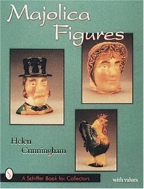 Majolica Figures (Schiffer Book for Collectors)