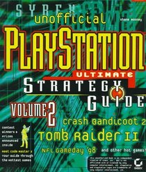 Unofficial Playstation Ultimate Strategy Guide (Playstation , Vol 2)