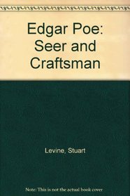 Edgar Poe: Seer and Craftsman