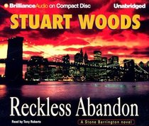 Reckless Abandon (Holly Baker, Bk 4) (Stone Barrington, Bk 10) (Audio CD) (Unabridged)