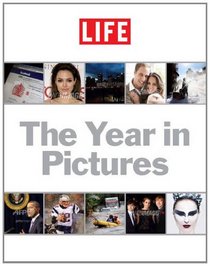 LIFE The Year in Pictures