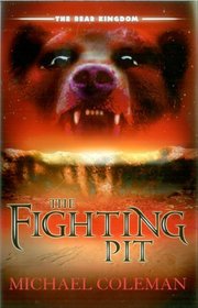 The Fighting Pit (Bear Kingdom)