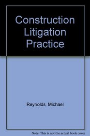 Construction Litigation Practice
