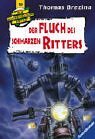 Knickerbockerbande 10. Der Fluch des schwarzen Ritters. Abenteuer aus Niedersterreich. ( Ab 9 J.).