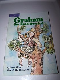 Graham the Kind-Hearted (Fariy Tale)