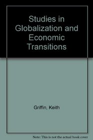 Studies in Globalization and Economic Transitions