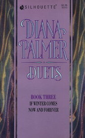 If Winter Comes / Now and Forever (Duets, No 3)