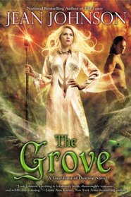 The Grove (Guardians of Destiny, Bk 2)