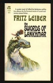 Swords of Lankhmar  (Fafhrd and the Gray Mouser, Bk 5)
