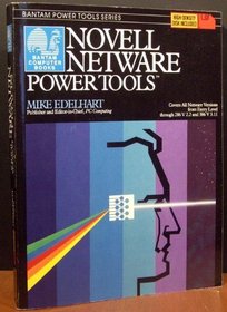 NOVELL NETWARE POWER TOOLS (Bantam Power Tools Series)