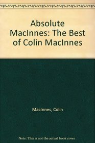 Absolute MacInnes: The Best of Colin MacInnes