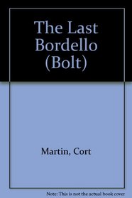The Last Bordello (Bolt, No 11)