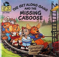 Get Along Gang Missing Caboose