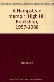 A Hampstead memoir : High Hill Bookshop, 1957-1988