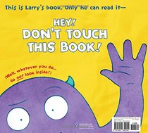 Don't Touch This Book!