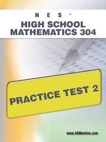 NES Highschool Mathematics 304 Practice Test 2