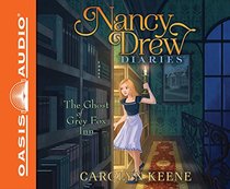 The Ghost of Grey Fox Inn (Nancy Drew Diaries)