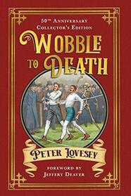 Wobble to Death (Deluxe Edition) (A Sergeant Cribb Investigation)