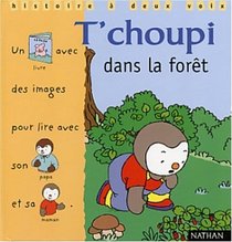 T'choupi dans la fort