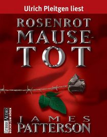 Rosenrot Mausetot (Roses are Red: Alex Cross, Bk 6) (German) (Audio Cassette)