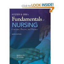 Kozier & Erb's Fundamentals of Nursing with MyNursingLab and Pearson eText (Access Card) (9th Edition)