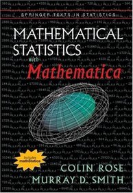 Mathematical Statistics with MATHEMATICA