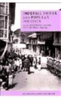 Imperial Power and Popular Politics : Class, Resistance and the State in India, 1850-1950 (Cambridge Studies in Indian History  Society)