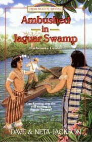 Ambushed in Jaguar Swamp (Trailblazer Books (Numbered))