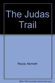 The Judas Trail