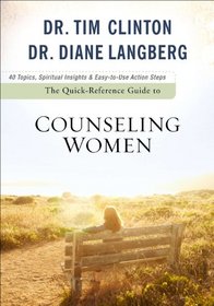 The Quick-Reference Guide to Counseling Women