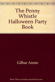 The Penny Whistle Halloween Party Book