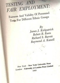 Testing and Fair Employment: Fairness and Validity Of Personnel Tests For Different Ethnic Groups