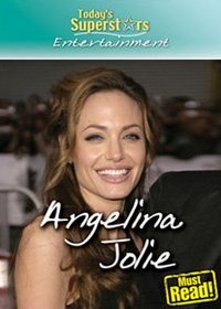 Angelina Jolie (Today's Superstars, Entertainment)