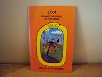 Oya: Ifa and the Spirit of the Wind