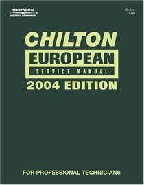 Chilton European Service Manual - Annual Edition (Chilton European Mechanical Service Manual)