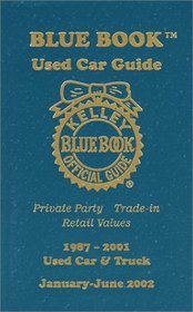 Kelley Blue Book Used Car Guide January-June 2002: Consumer Edition
