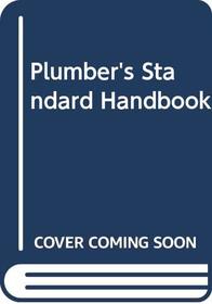 Plumber's Standard Handbook