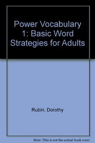 Power Vocabulary 1: Basic Word Strategies for Adults