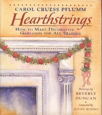 Hearthstrings: How to Make Decorative Garlands for All Seasons