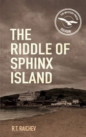 The Riddle of Sphinx Island (An Antonia Darcy and Major Payne Mystery)