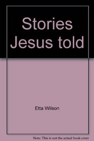 Stories Jesus told