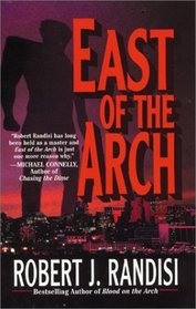 East of the Arch (Joe Keough, Bk 4)