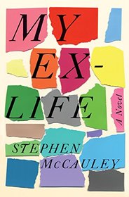 My Ex-Life: A Novel