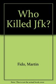 Who Killed Jfk?