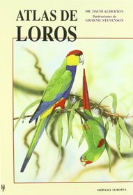 Atlas de loros / Atlas of Parrots (Spanish Edition)