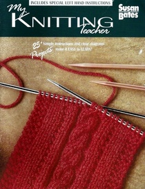 Susan Bates - My Knitting Teacher