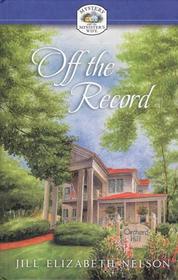 Off the Record (Mystery and the Minister's Wife, Bk 23)