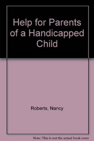 Help for Parents of a Handicapped Child