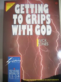 Getting to Grips with God (Lightning Bolts S.)