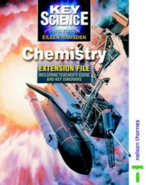 Key Science: Chemistry, Teacher's Guide & Extension File